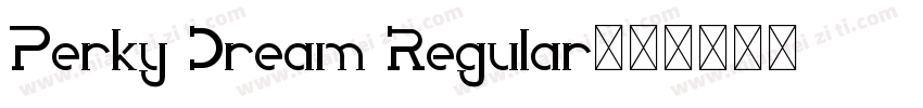 Perky Dream Regular字体转换
